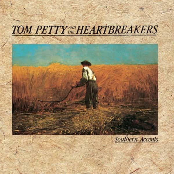 Southern Accents by Tom Petty & the Heartbreakers